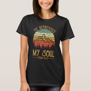 Camiseta Jesús Refresca Mi Biblia Del Alma Verse Salm 233 C