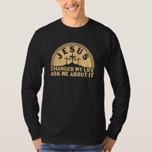 Camiseta Jesús Religioso Cambió Mi Vida Cristiano Pregúntam