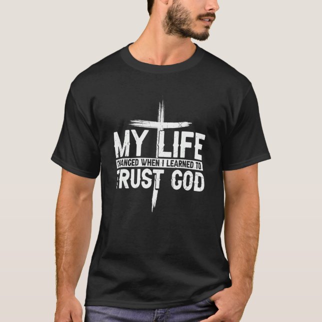Camiseta Jesús Religioso Cristiano Confiar en Dios Mi Vida  (Anverso)