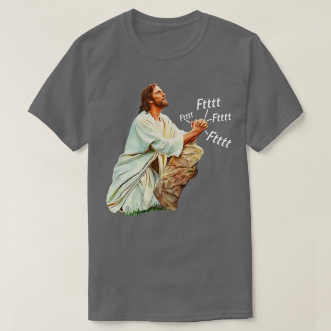 Camiseta Jesús Reza Hasta El Cielo Más Tarde (Diseño del anverso)