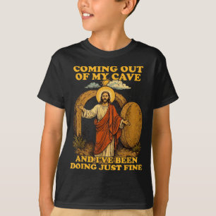 Camiseta Jesús saliendo de la cueva y me ha ido bienJesús 