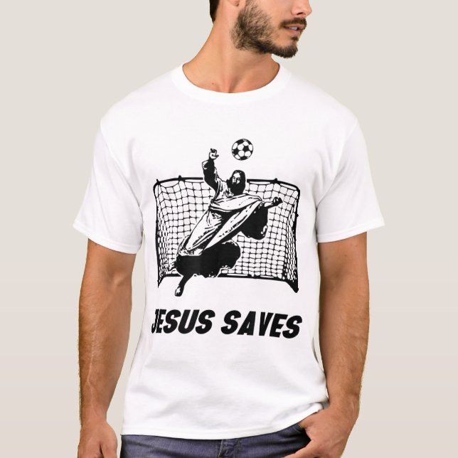 Camiseta Jesús salva a Jesús salvó al portero del gol de fú (Anverso)