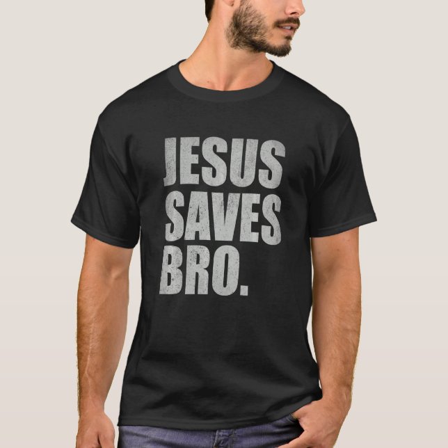 Camiseta Jesús salva a la religión cristiana tradicional he (Anverso)