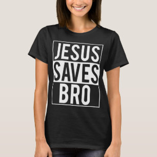 Camiseta Jesús salva al hermano del gracioso dicho cristian