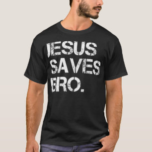 Camiseta Jesús salva al hermano - La divertida religión cri