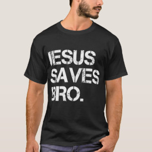 Camiseta Jesús salva al hermano - La divertida religión cri