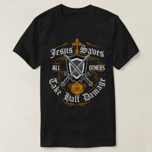 Camiseta Jesús salva, todos los demás toman medio daño