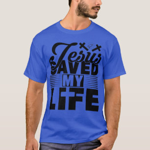 Camiseta Jesús Salvó Mi Vida Dios Cristiano Hombres Familia