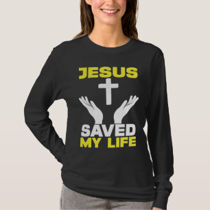 Camiseta Jesús Salvó mi vida Iglesia religiosa cristiana