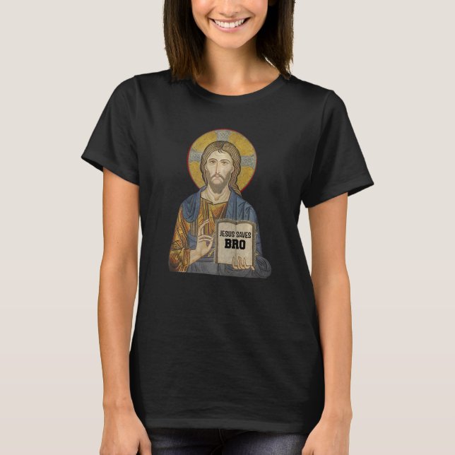 Camiseta Jesus Saves Bro Christian Religion   (Anverso)