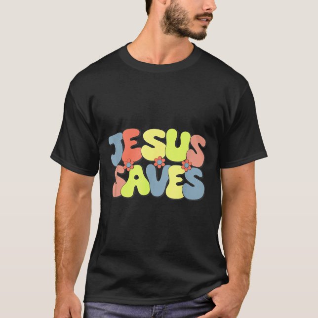 Camiseta Jesus Saves - Hipe Flower Child Style  (Anverso)
