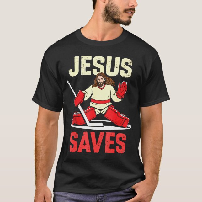 Camiseta Jesus Saves Ice Hockey Goalie Player Christian Fun (Anverso)