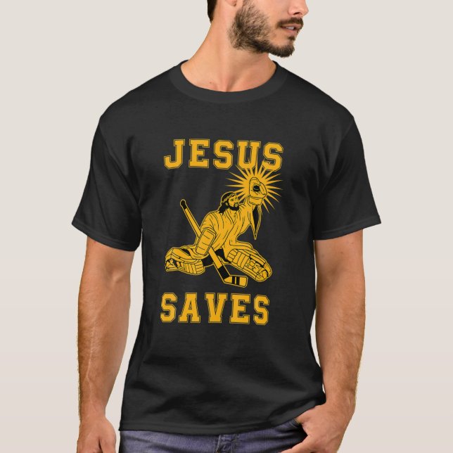 Camiseta Jesus Saves Ice Hockey Goalie Sport Religious Chri (Anverso)