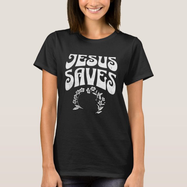 Camiseta Jesus Saves Message of Salvation Christian Faith R (Anverso)