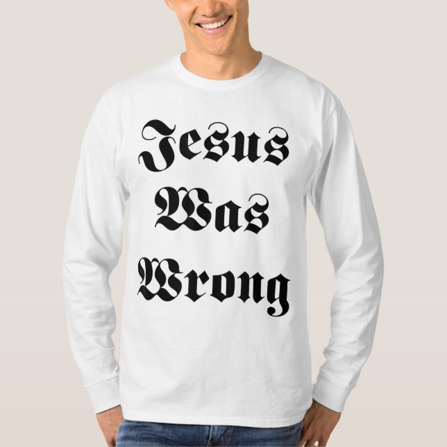 Camiseta Jesús Se Equivocó (Anverso)