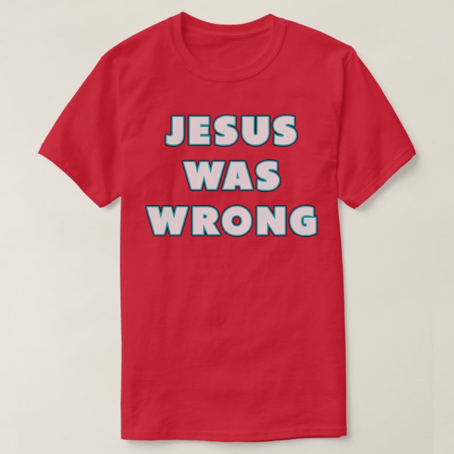 Camiseta Jesús Se Equivocó Con Neon (Diseño del anverso)