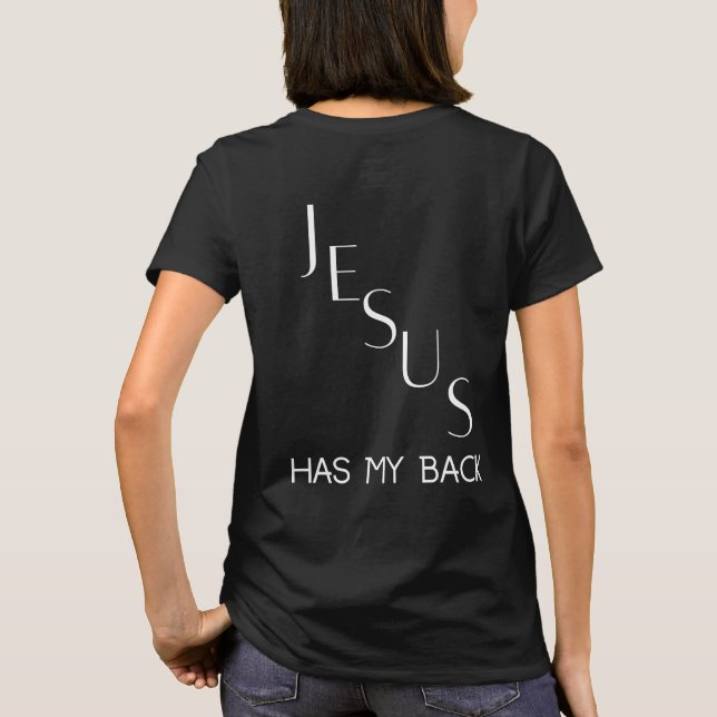Camiseta Jesús Siempre Tiene La Espalda (Reverso)