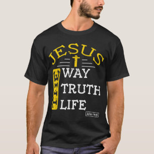 Camiseta Jesús soy la manera de la verdad y la vida Juan 14