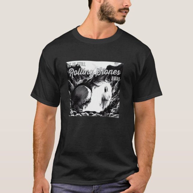 Camiseta Jesus Still Rolls Stones Away Easter Christian Men (Anverso)