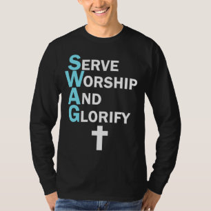 Camiseta Jesús SWAG sirve culto y glorify Faith Religio