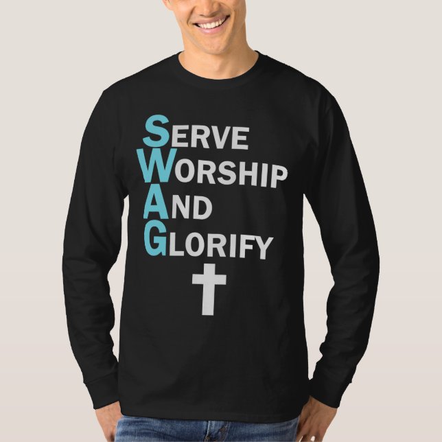 Camiseta Jesús SWAG sirve culto y glorify Faith Religio (Anverso)