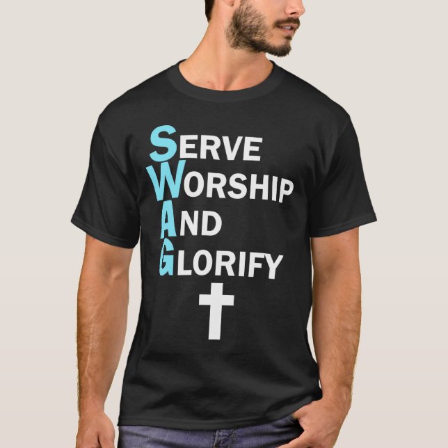 Camiseta Jesús SWAG sirve culto y glorify Faith Religio (Anverso)