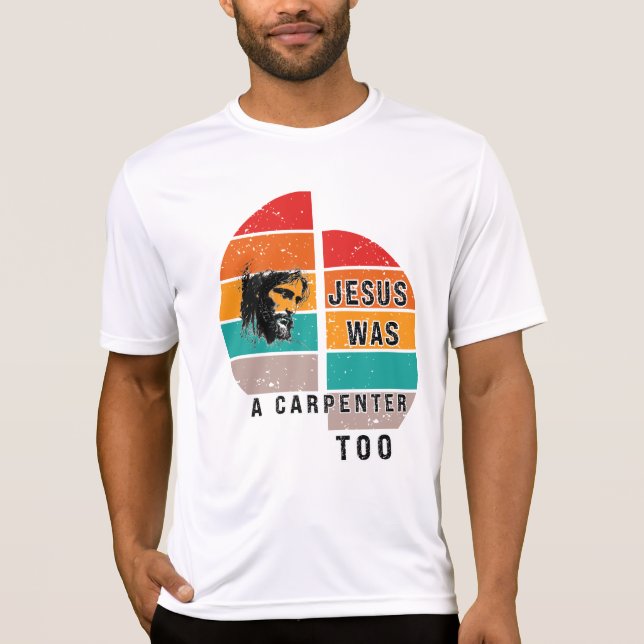 Camiseta Jesús También Era Un Carpintero (Anverso)