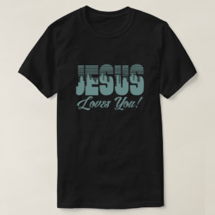 Camiseta Jesús te ama cristiano