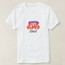 Camiseta Jesús te ama, de papá
