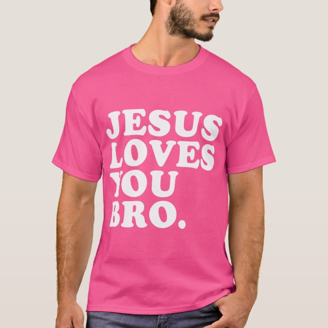 Camiseta Jesús Te Ama Hermano - Fe Cristiana (Anverso)