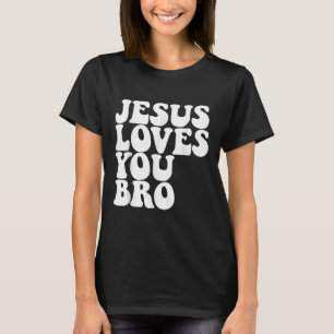 Camiseta Jesús Te Ama Hermano Iglesia Cristiana Jesús Ama Y