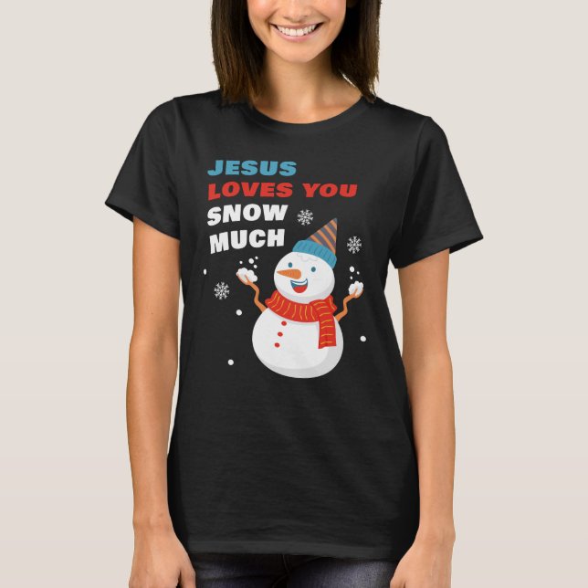 Camiseta Jesús Te Ama La Nieve Mucho Navidades Cristianos (Anverso)