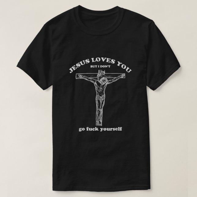 Camiseta Jesús Te Ama Pero No Soy Gracioso (Diseño del anverso)