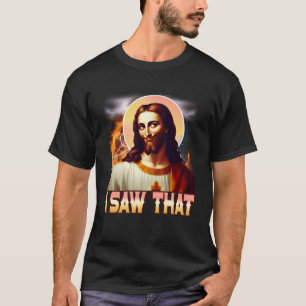 Camiseta Jesús Te Está Observando Vi Ese Meme Cristianos Co