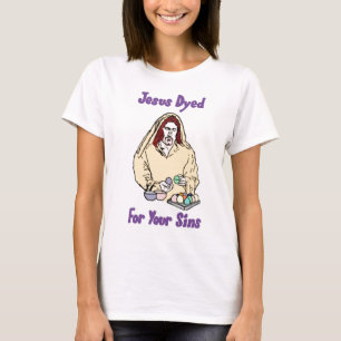 Camiseta Jesús teñió para sus pecados