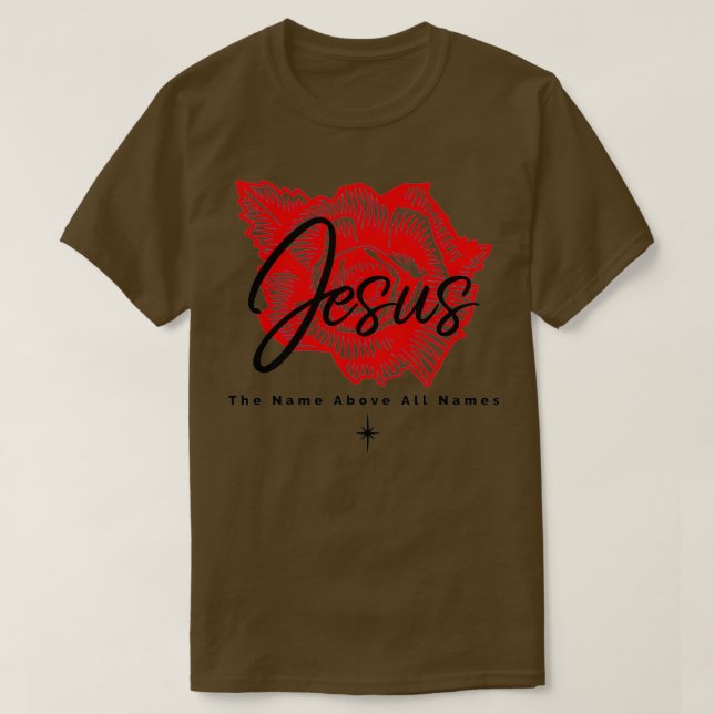 Camiseta Jesus the name above all names (Diseño del anverso)