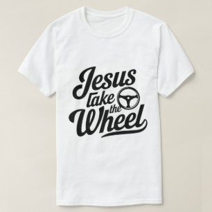 Camiseta Jesús toma el timón - Graciosa fe cristiana