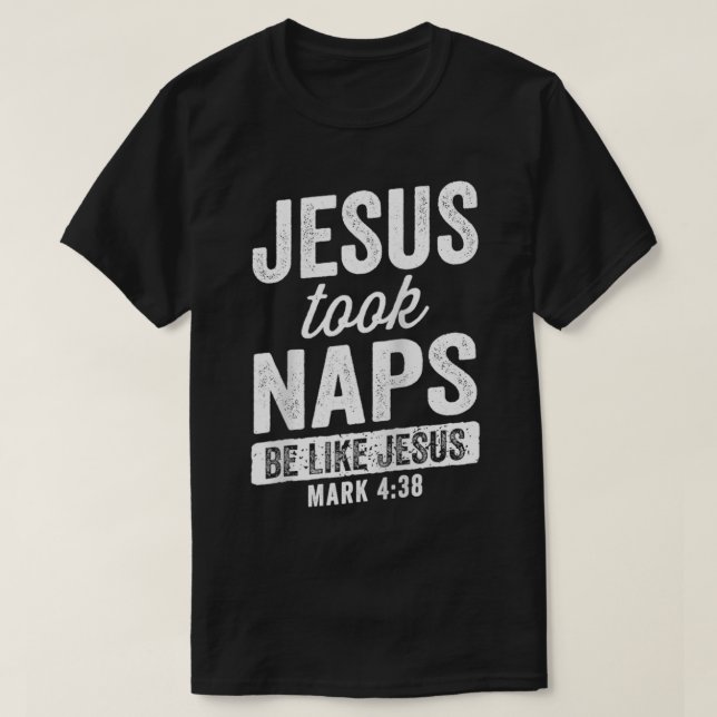 Camiseta Jesús Tomó Las Napas Como Jesús Cristiano Gracioso (Diseño del anverso)