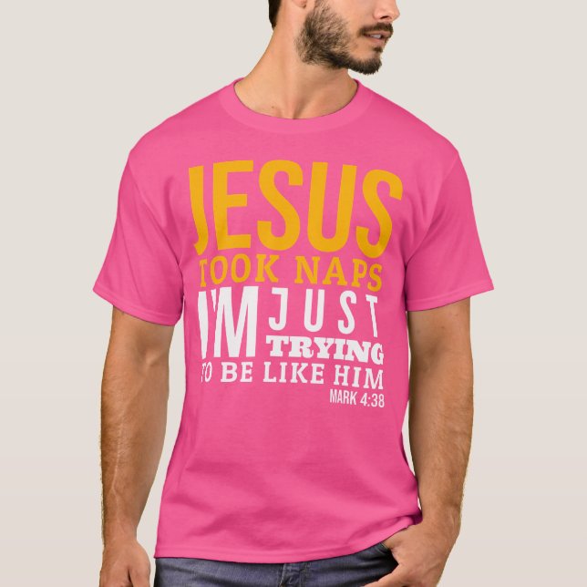 Camiseta Jesús Tomó Las Napas Divertidas Biblias Verse Mark (Anverso)