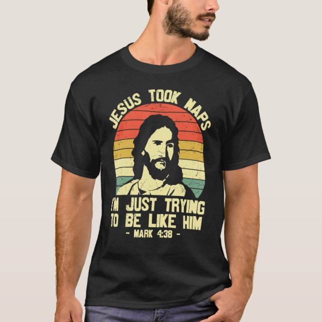 Camiseta Jesús Tomó Napas Solo estoy tratando de ser como s (Anverso)