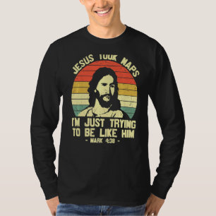 Camiseta Jesús Tomó Napas Solo estoy tratando de ser como s