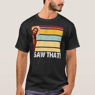 Camiseta Jesús Vi A Ese Dios Vintage Que Dio Gracias