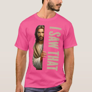 Camiseta Jesús Vi Esa Graciosa
