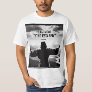 Camiseta Jesús, vi ese meme