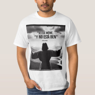 Camiseta Jesús, vi ese meme