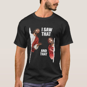 Camiseta Jesús Vi Eso Y Eso Divertido Biblia Cristiana Hu