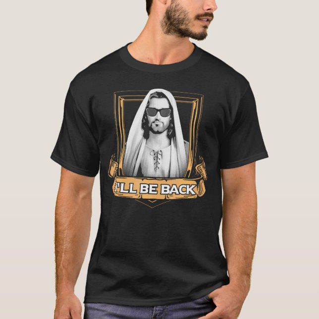 Camiseta Jesús Volveré A Ser Gracioso Para Los Cristianos (Anverso)