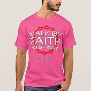 Camiseta Jesus Walk By Faith Christian