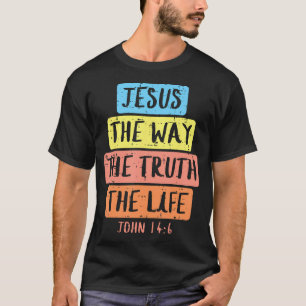Camiseta Jesus Way Truth Life John 146 Easter Religious Wom