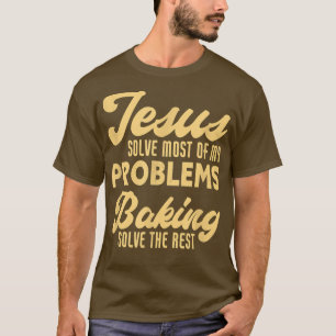 Camiseta Jesús Y Baking Funny Christian Baker Chef